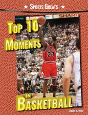 Top 10 moments in basketball cover image