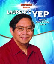 Laurence yep : Newbery Award-Winning Author cover image