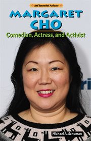 Margaret Cho : comedian, actress, and activist cover image