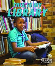This is my library : All About My World cover image