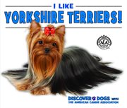 I like Yorkshire terriers! cover image