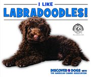 I like Labradoodles! cover image