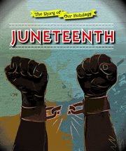 Juneteenth : a day to celebrate freedom from slavery cover image