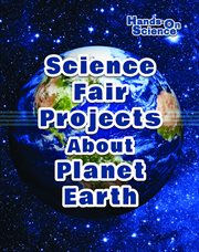 Science fair projects about planet Earth cover image