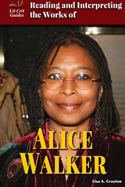Reading and interpreting the works of Alice Walker cover image