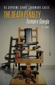 The death penalty : Furman v. Georgia cover image