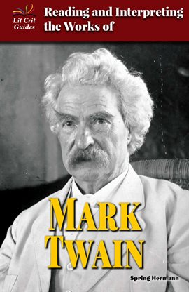 Cover image for Reading and Interpreting the Works of Mark Twain