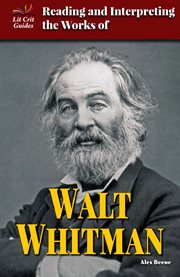 Reading and interpreting the works of Walt Whitman cover image
