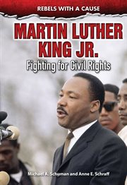 Martin Luther King Jr. : fighting for civil rights cover image
