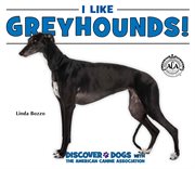 I like greyhounds! cover image