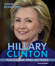 Hillary Clinton : politician and activist cover image