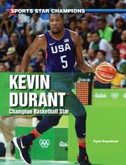 Kevin Durant : champion basketball star cover image
