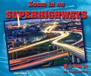 Zoom in on superhighways cover image