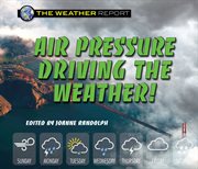 Air pressure driving the weather! cover image