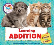 Learning addition with puppies and kittens cover image