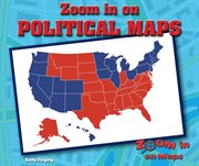 Zoom in on political maps cover image