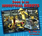 Zoom in on industrial robots cover image
