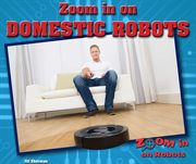 Zoom in on domestic robots cover image