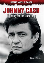 Johnny Cash : fighting for the underdog cover image