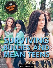 Surviving bullies and mean teens cover image