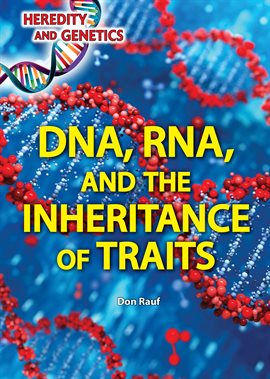 Umschlagbild für DNA, RNA, and the Inheritance of Traits