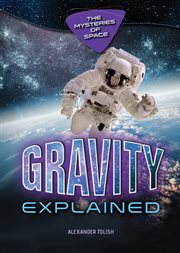 Gravity explained cover image