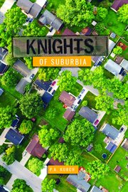Knights of suburbia : YA Verse cover image