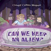 Can we keep an alien? cover image