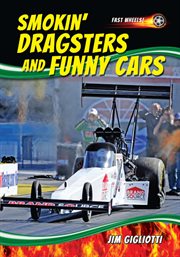 Smokin' dragsters and funny cars cover image