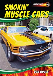 Smokin' muscle cars cover image
