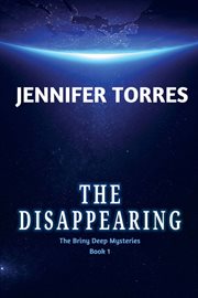 The disappearing : Briny Deep Mysteries cover image