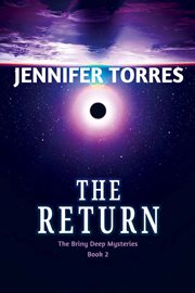 The return : The Briny Deep Mysteries Book 2 cover image