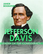 Jefferson Davis : Leader of the Confederacy cover image