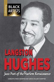 Langston Hughes : jazz poet of the Harlem renaissance cover image