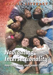 Navigating Intersectionality: How Race, Class, and Gender Overlap cover image