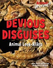 Devious disguises : animal look-alikes cover image