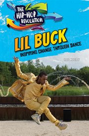 Lil Buck : dancer and activist cover image