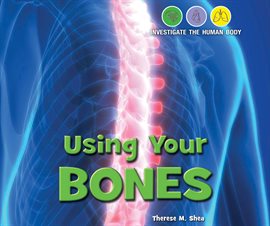 Cover image for Using Your Bones