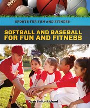 Softball and baseball for fun and fitness cover image