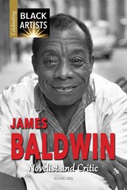 James baldwin. Novelist and Critic cover image