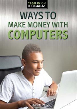 Umschlagbild für Ways to Make Money with Computers