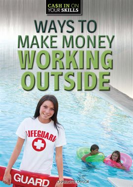 Image de couverture de Ways to Make Money Working Outside