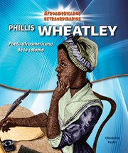 Phillis wheatley. Colonial African-American Poet cover image