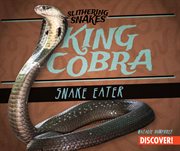 King cobra : snake eater cover image