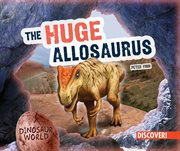 The huge allosaurus cover image