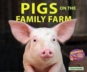 Pigs on the family farm cover image