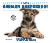 I like German shepherds! cover image
