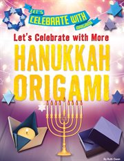 Let's celebrate with more hanukkah origami cover image