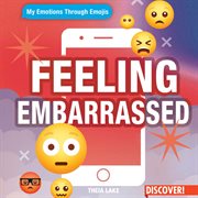 Feeling Embarrassed : My Emotions Through Emojis cover image