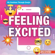 Feeling Excited : My Emotions Through Emojis cover image